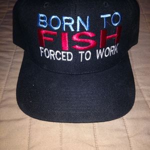 Born to Fish Forced to work hat